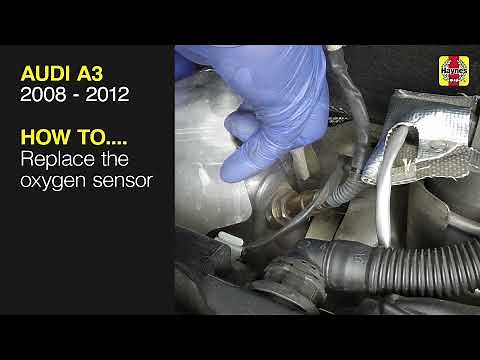 How to Replace the oxygen sensor on the Audi A3 2008 to 2012