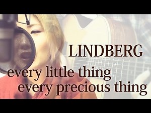 【210】every little thing every precious thing / LINDBERG(full/歌詞) covered by SKYzART