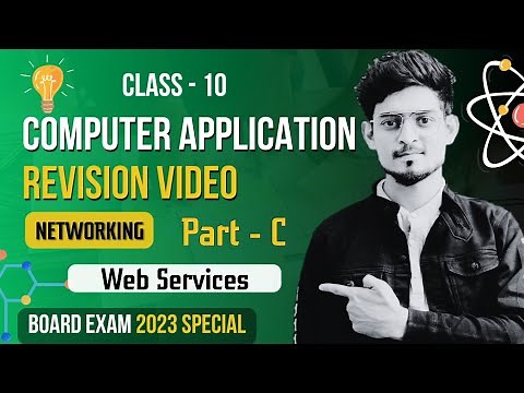 Class 10 Computer Application Chapter 1| Web Services | Board Exam 2023