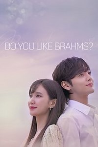 Ver dorama Do You Like Brahms? online sub español HD ► Doramasflix