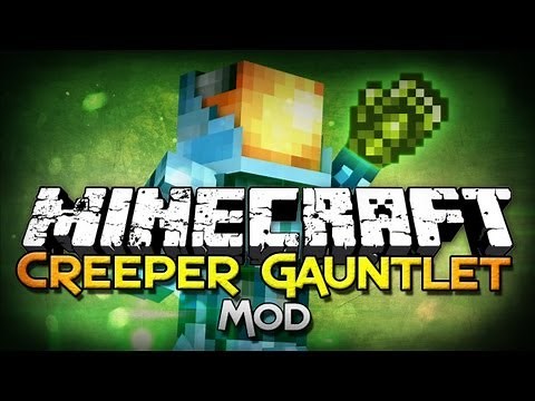 Minecraft: Creeper Gauntlet Mod (Absorb Creepers!)
