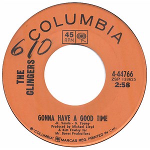 The Clingers - Gonna Have A Good Time / And Now You Know Me