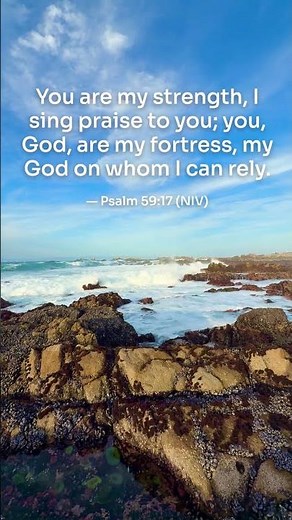 You Are My Strength | Psalm 59:17 NIV