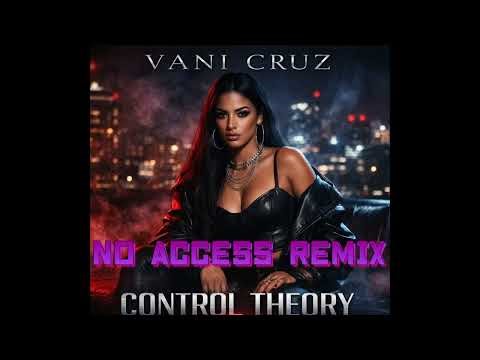 VANI CRUZ - NO ACCESS (Remix) | (Official Audio)