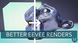 Better EEVEE Renders - Settings, Lighting, and Other Cool Tricks