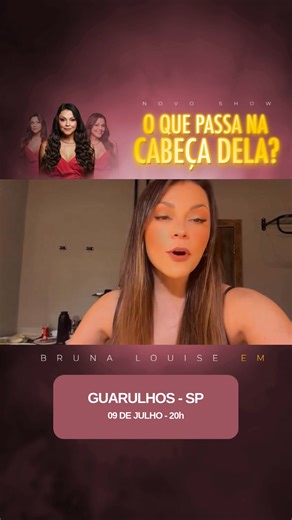 GUARULHOS, estou chegando! 🎤 Dia 09 de Julho (Quarta-feira) às 20h, estarei no Teatro Adamastor, com meu novo show “O Que Passa na Cabeça Dela”. Os ingressos estão se esgotando, não perca mais tempo clique em “Saiba Mais” e garanta já o seu, te espero lá! 🎟️ | Bruna Louise