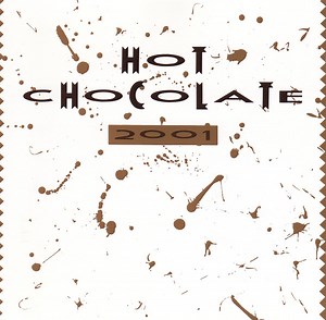 Hot Chocolate - 2001