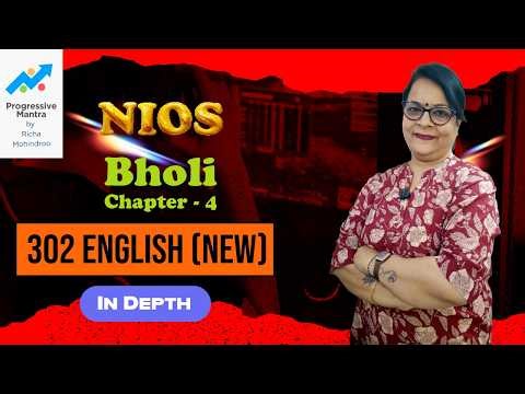 NIOS Class 12th English Chapter 4| BHOLI | Progressive Mantra | In Depth