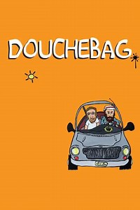 Douchebag (2010) - Movie