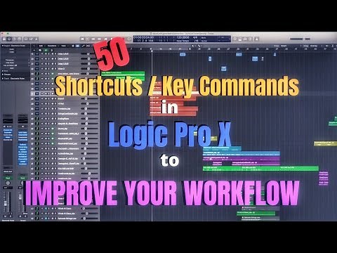 50 Shortcuts/Key Commands in Logic Pro X to Improve Your Workflow