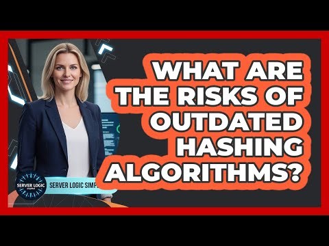 What Are The Risks Of Outdated Hashing Algorithms?