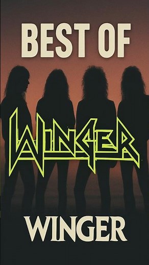 Winger's Best Songs Ranked By Fans!
