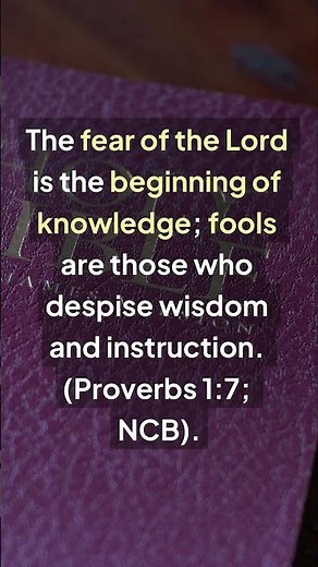 The Fear of the Lord is the Beginning of Knowledge | Proverbs 1:7 | Proverbs for Today
