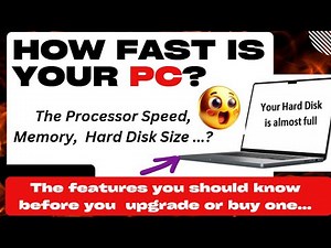 How Fast is Your PC? Processor Speed, Memory, Hard Disk, ... (Digital School)