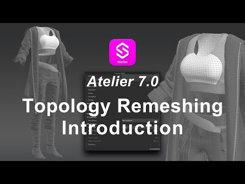 [Atelier V7.0 Tutorial]: Retopology Introduction