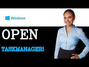 How To Open The Task Manager (2025)