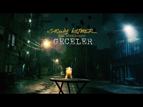 Sagopa Kajmer & Mine Koşan - Geceler