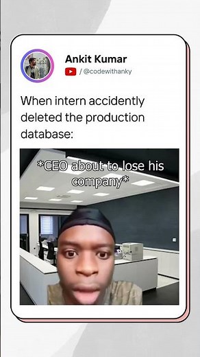 Intern's Oops Moment: Deleting the Production Database!