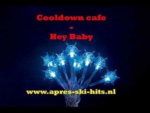 Cooldown Cafe - Hey Baby