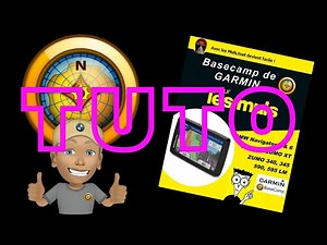 TUTO BASECAMP de GARMIN pour GPS BMW NAVIGATOR 5 & 6, ZUMO XT 345, 396, 590, 595, TM…