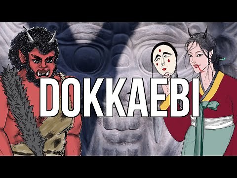 The Dokkaebi 도깨비 aka Korean Goblin [Korean Folklore]