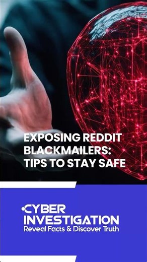 Exposing Reddit Blackmailers: Tips to Stay Safe