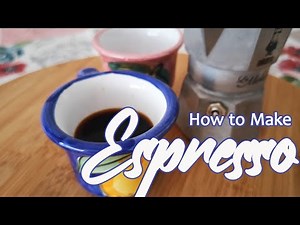 How to Make an Authentic Italian Espresso