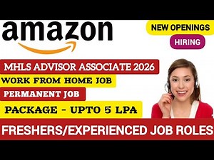 Amazon MHLS Advisor Permanent Work From Home 2026 Openings | Fresher Job