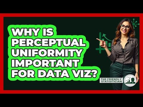 Why Is Perceptual Uniformity Important For Data Viz? - The Friendly Statistician