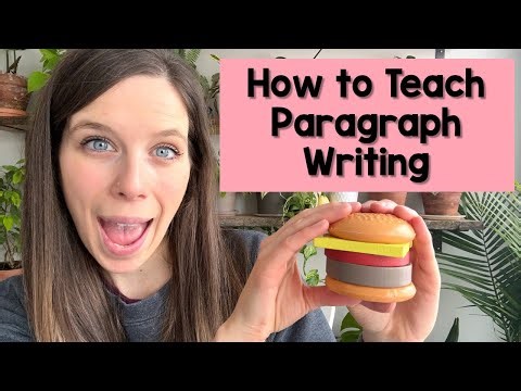 How to Teach Paragraph Writing