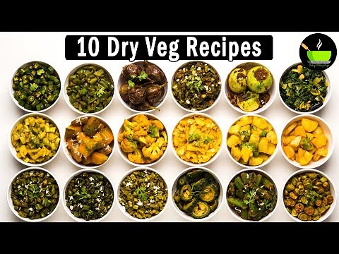 10 Quick & Easy Dry Sabzi Recipes | Poriyal Recipes | Indian Sukhi Sabzi Recipes | Dry Vege Recipes