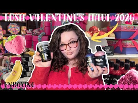 LUSH VALENTINE'S DAY HAUL 💌 | 2026 💘 - UNBOXING ✨