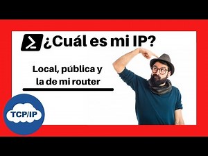 Cúal es mi IP fija, publica y la de mi Router