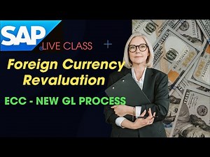 ECC New GL Foreign Currency revaluation | Configuration + Process | DS SAP FICO CLASSES |