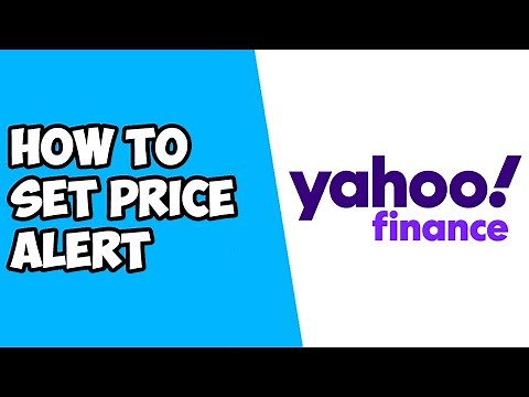 How To Set Price Alerts on Yahoo Finance
