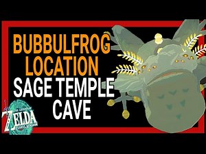 Bubbulfrog Location | Sage Temple Cave | Zelda Tears of the Kingdom | Cave Frog Zelda Guide