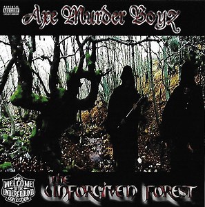 Axe Murder Boyz - The Unforgiven Forest