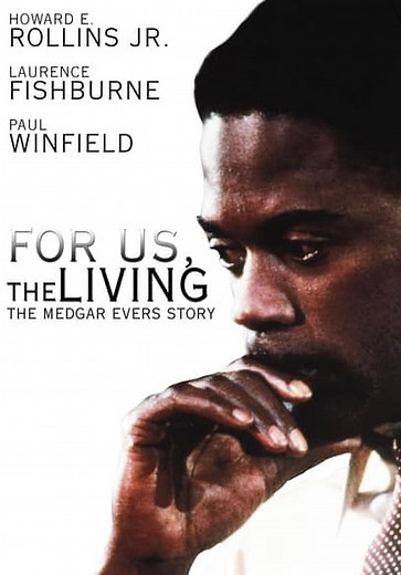 For Us, the Living: The Medgar Evers Story (1983)
