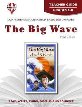 The Big Wave Novel Units® Teacher Guide Novel Study