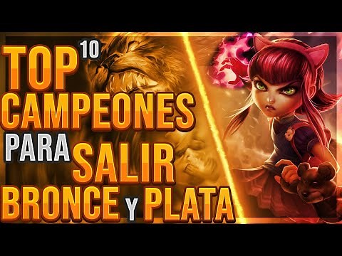 TOP 10 CAMPEONES para SALIR de BRONCE y PLATA S11 | League of Legends