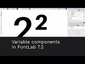 Variable components in FontLab 7