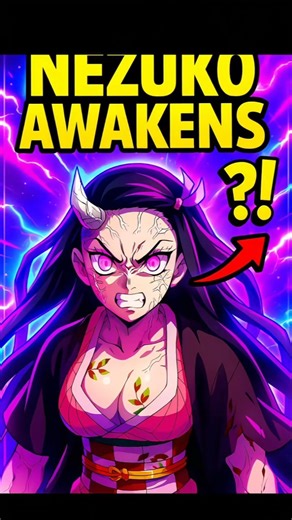 Nezuko’s Awakening Changes Everything