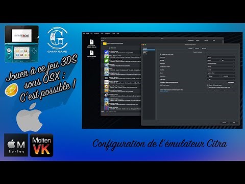 Tuto Citra 3DS macOS Intel + M1 : Comment installer l'émulateur de A à Z sur tous les Mac.