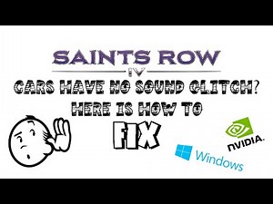 Saints Row IV Car Sound Glitch FIX