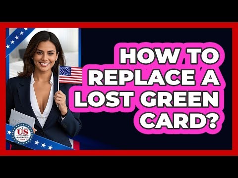 How To Replace A Lost Green Card?
