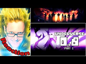 UNDERVERSE 0.8 PART 1 [By Jakei] REACTION! | HOLY SHIIIEET! |