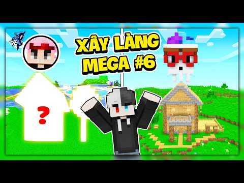 Siro Xây Làng Mega #6 ! 2 Khứa Này Xây Trùng Nhà