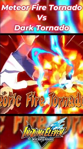 METEOR FIRE TORNADO & THE MOUNTAIN V2 VS DARK TORNADO IN INAZUMA ELEVEN VICTORY ROAD! | (イナズマイレブン)