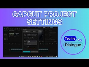 How To Edit Project Settings On CapCut In Windows 11 PC - Full Guide