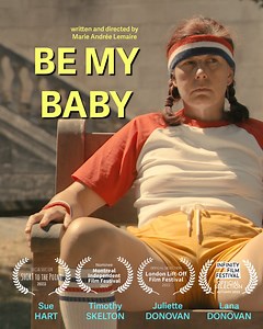 Be My Baby | Short Film